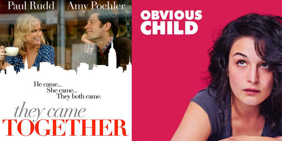 Obvious Child and They Came Together Quick Review